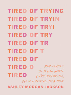 cover image of Tired of Trying